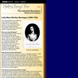 BBC Medicine Through Time - Lady Mary Wortley Montague