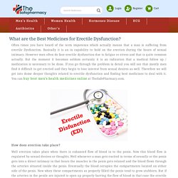 What are the Best Medicines for Erectile Dysfunction