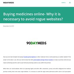 Buying medicines online- Why it is necessary to avoid rogue websites?