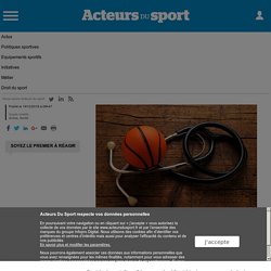 Médicosport santé : un outil en ligne à disposition du tous - Acteurs du sport