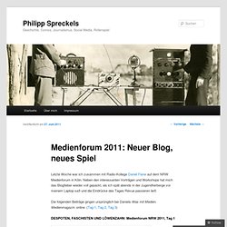 Medienforum 2011: Neuer Blog, neues Spiel