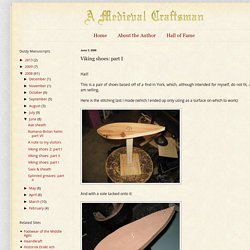 A Medieval Craftsman: Viking shoes: part I