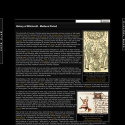 Medieval Period - History of Witchcraft - Witchcraft