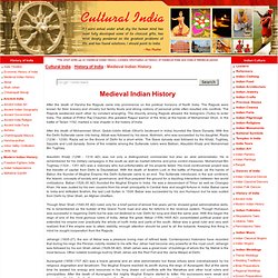 Medieval Indian History - History Of Medieval India - India Medieval History
