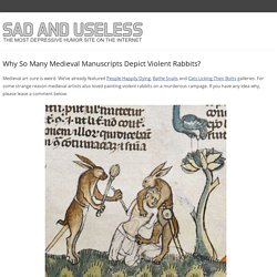 Why So Many Medieval Manuscripts Depict Violent Rabbits?
