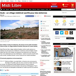 Aude : un village médiéval sacrifié pour des éoliennes