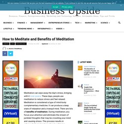 How to Meditate and Benefits of Meditation