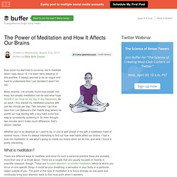 The Power of Meditation and How It Affects Our Brains