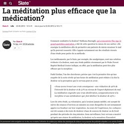 La méditation plus efficace que la médication?
