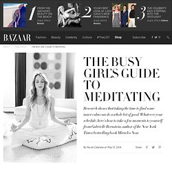 The Busy Girl's Guide To Meditating