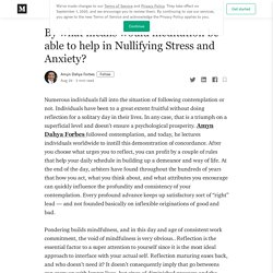 By what means would meditation be able to help in Nullifying Stress and Anxiety?