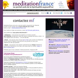 Contacter meditationfrance, le journal de spiritualité du web