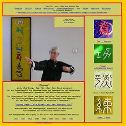 Qigong, auch Chi-Kung, Dao-Yin oder Nei-Kung genannt - Übungsmethoden zur Regeneration und Neubelebung durch Atemschule, Bewegungs- und Meditationstechniken.