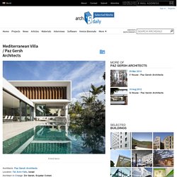 Mediterranean Villa / Paz Gersh Architects