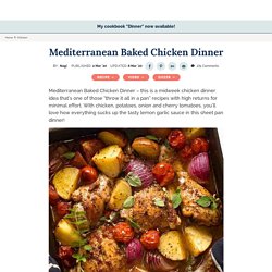 Mediterranean Baked Chicken Dinner