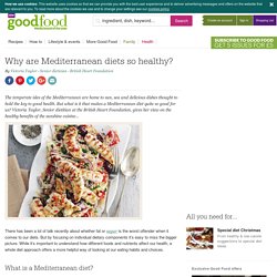 Why are Mediterranean diets so healthy?