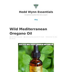 Wild Mediterranean Oregano Oil – Hedd Wynn Essentials