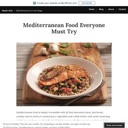 Mediterranean Food Everyone Must Try – Mystic-Grill