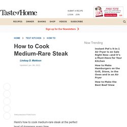 How to Cook Medium-Rare Steak