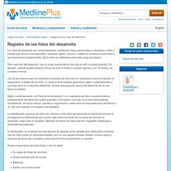 Registro de los hitos del desarrollo: MedlinePlus enciclopedia médica