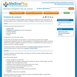 Trastorno de conducta: MedlinePlus enciclopedia médica