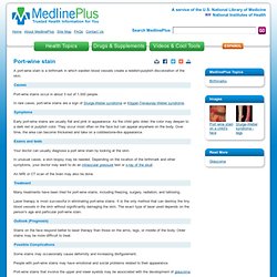 Port-wine stain: MedlinePlus Medical Encyclopedia
