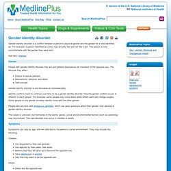 Gender identity disorder: MedlinePlus Medical Encyclopedia