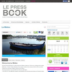 Le Press Book du Medoc : Le Médoc et Tourisme dans Le Médoc en G
