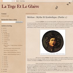 La Toge Et Le Glaive: Méduse : Mythe Et Symbolique. (Partie 1.)