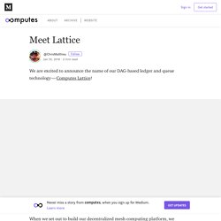 Meet Lattice – computes