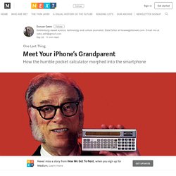 Meet Your iPhone’s Grandparent