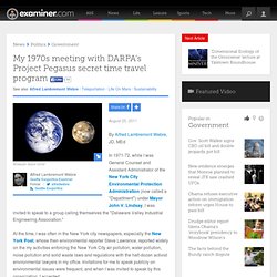 My 1970s meeting with DARPA's Project Pegasus secret time travel program - Seattle exopolitics
