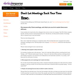 Don&amp;#039;t Let Meetings Suck Your Time