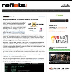 Megaupload est mort : nous entrons dans une ère nouvelle