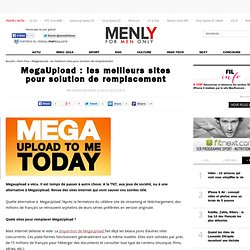 MegaUpload : les meilleurs sites pour solution de remplacement