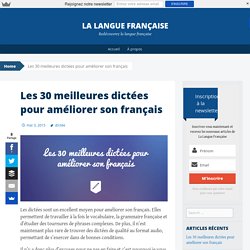 Les 30 meilleures dictées pour améliorer son français