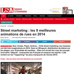 Street marketing : les 9 meilleures animations...