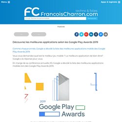 Découvrez les meilleures applications selon les Google Play Awards 2019