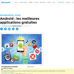 50 applications Android incontournables