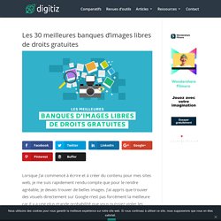 Les 30 meilleures banques d'images libres de droits gratuites