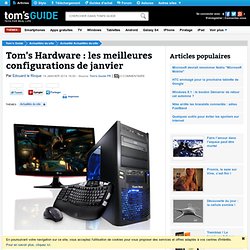 Tom's Hardware : les meilleures configurations de janvier