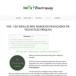 VAE : Les meilleures marques françaises de Vélos électriques