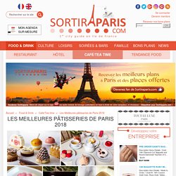 Les Meilleures pâtisseries de Paris 2018