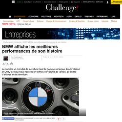 BMW affiche les meilleures performances de son histoire - 14 mars 2013