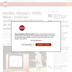 Netflix, Disney+, TFOU Max... voici les meilleures plateformes de streaming pour les enfants