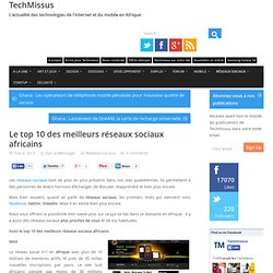 Top 10 : les meilleurs réseaux sociaux africains