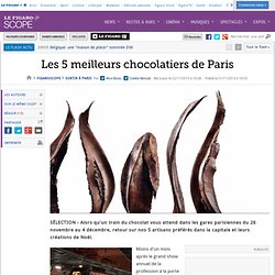 Les 5 meilleurs chocolatiers de Paris