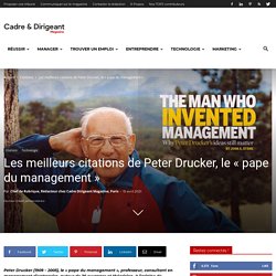 Les meilleurs citations de Peter Drucker, le « pape du management »