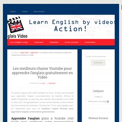 Les meilleurs chaine Youtube pour apprendre l'anglais gratuitement en Vidéo