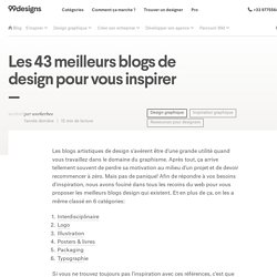 Les 43 meilleurs blogs de design pour vous inspirer - 99designs